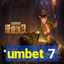 umbet 7